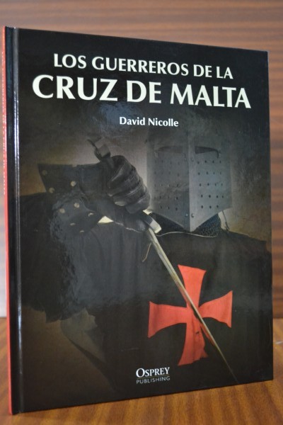 LOS GUERREROS DE LA CRUZ DE MALTA